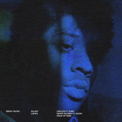 PAPER SOLDIER FEAT. JOONY - brent faiyaz