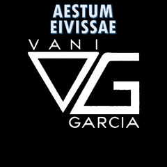 Aestum Eivissae - Vani Garcia