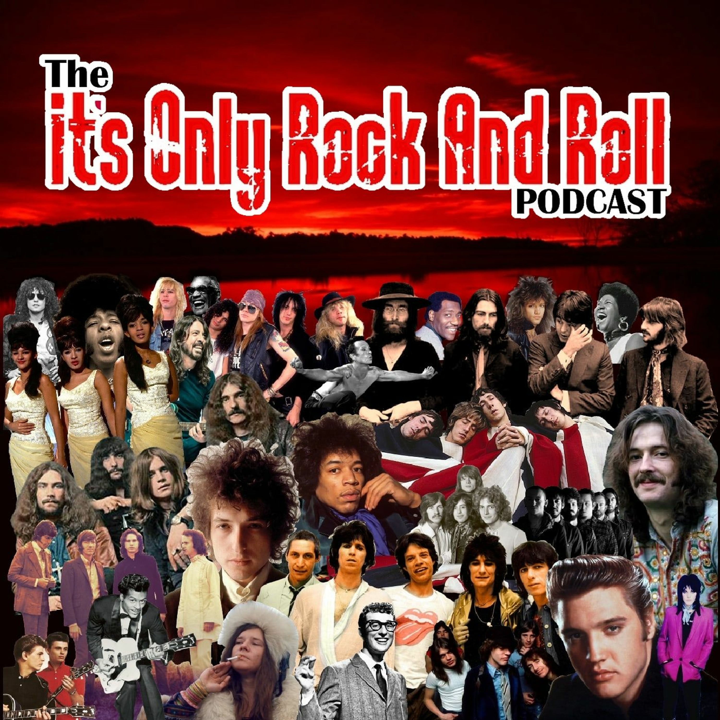 It\'s Only Rock And Roll Podcast