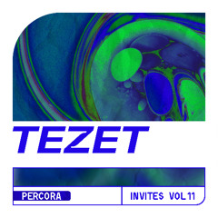 PercoraInvites Vol. 11 - Tezet