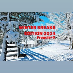 WINTER BREAKS EDITION 2024