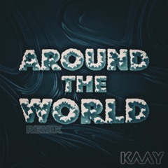 Niklas Dee - Around The World (Kaay Edit)