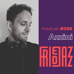 FriedCast 056 - Residence by Azzini