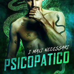 ⬇️ SCARICAMENTO EBOOK Psicopatico (I Mali Necessari) (Italian Edition) Gratis Online