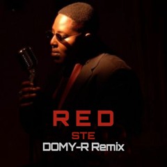 STE - RED (DOMY - R Remix)