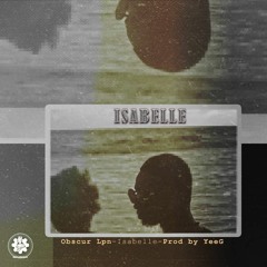 Obscur Lpn _ Isabelle (Prod By Yeeg)