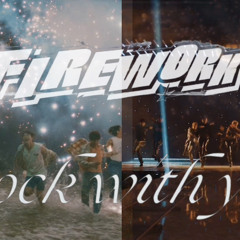 [MASHUP] &TEAM - FIREWORK - × -  SEVENTEEN - Rock with you