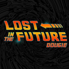 Lost In The Future