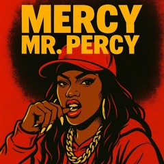 Mercy Mr. Percy