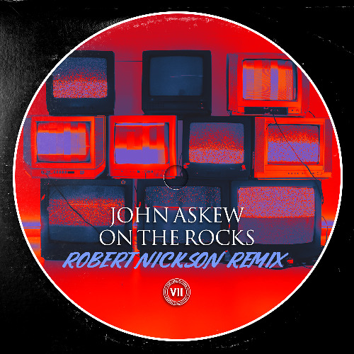 John Askew - On The Rocks (Robert Nickson Remix)