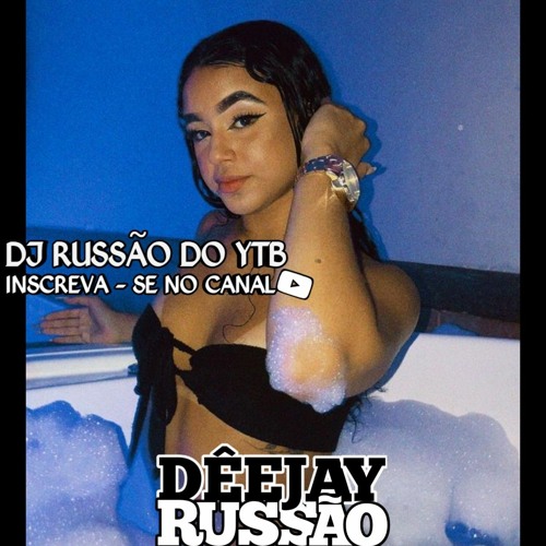 LA NA TRETA DO PL ELES ME FODE GOSTOZIN Vs TIKTOK RJ - MC ROSE [ DJ's RUSSÃO, EDY DA ARGÉLIA ]