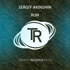 Sergiy Akinshin - RUN (Original Mix)