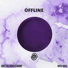 NACHO BOLOGNANI OFFLINE MIX 006