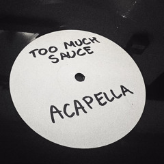 Too Much Sauce (Benson's Carnival Mix)