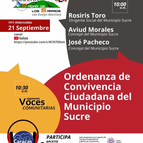 Programa Radar de los Barrios del 21-09-2022. Ordenanza de Convivencia Ciudadana del Mun. Sucre