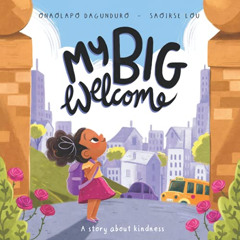 [READ] PDF 📧 My Big Welcome: A story about kindness (Emilia's Adventures) by  Onaola