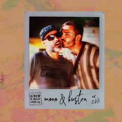 Mono & Kusten present “Zephyr“ Afterhour Sounds Podcast Nr. 265