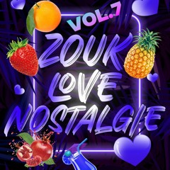 ZOUK NOSTALGIE VOL.7