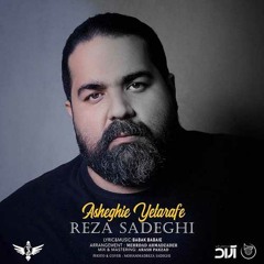 Reza Sadeghi - Asheghi Yek Tarafe (Record Label : Honar Asemane Araad) (Arad Concert)