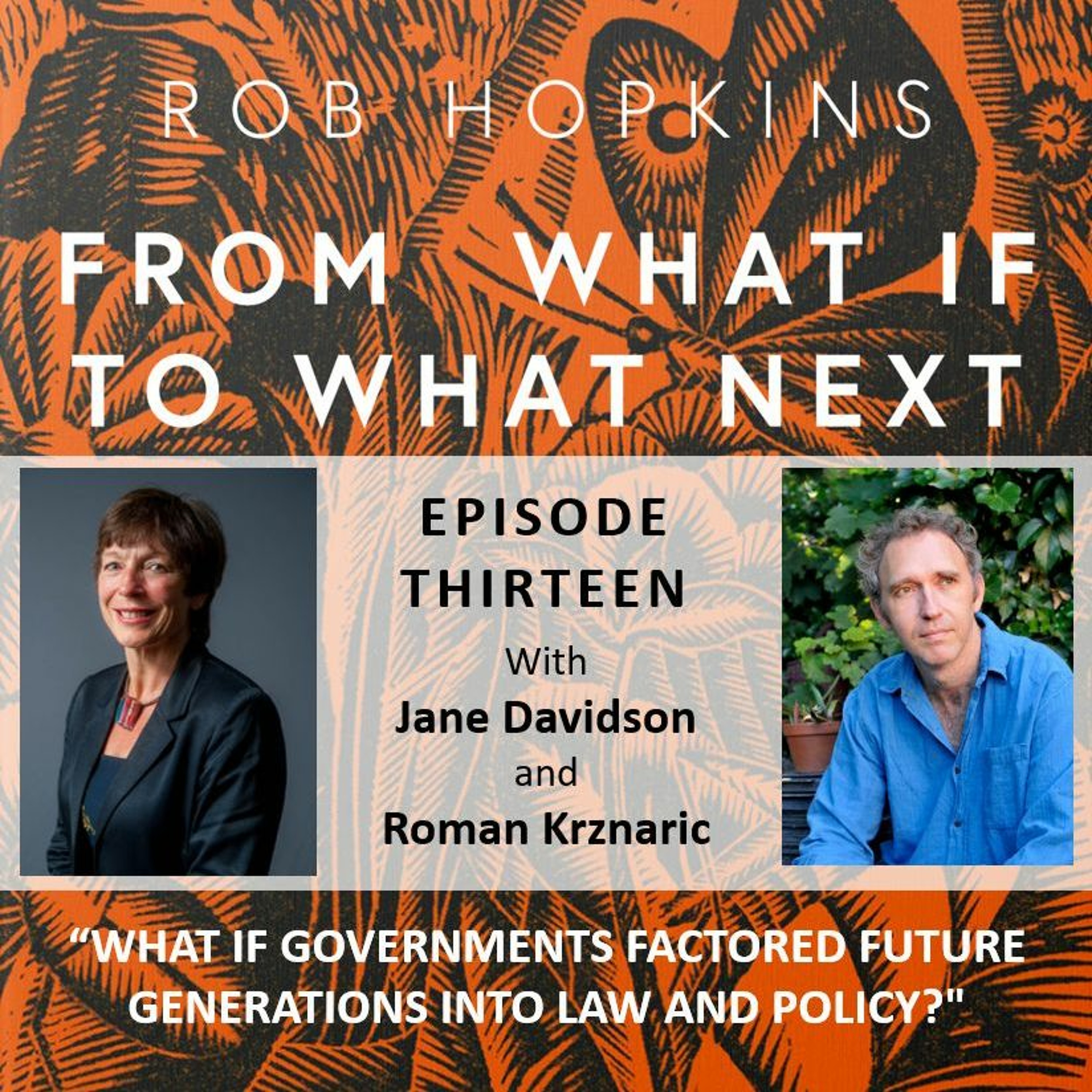 Episode Thirteen: What if governments factored future generations into law and policy? episode artwork