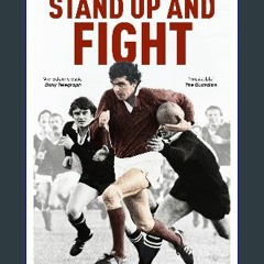 PDF 📖 Stand Up and Fight: When Munster Beat the All Blacks Pdf Ebook