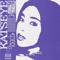 KATSEYE - TOUCH (FORMAL REMIX)