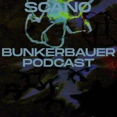 BunkerBauer Podcast 61: Scano