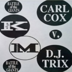 DJ Trix Vs Carl Cox (Battle Of The Giants) Kellys Complex, Portrush, N.I - 14-05-94