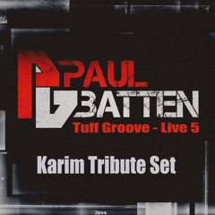 Paul Batten (Karim Tribute Set) - Tuff Groove - Live 5