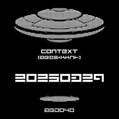 [AGD040] CONTEXT (AE35+KKNH) - 20250329 (live)