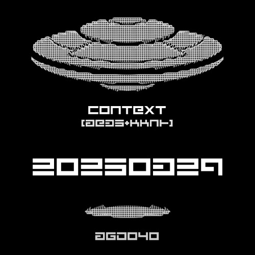 [AGD040] CONTEXT (AE35+KKNH) - 20250329 (live)
