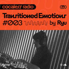 TRANSITIONED EMOTIONS #003 by Ryu