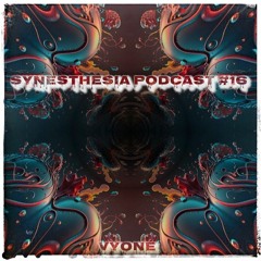 Synesthesia Podcast #16