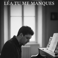 Je te regrette Léa @TheRocco70 Piano