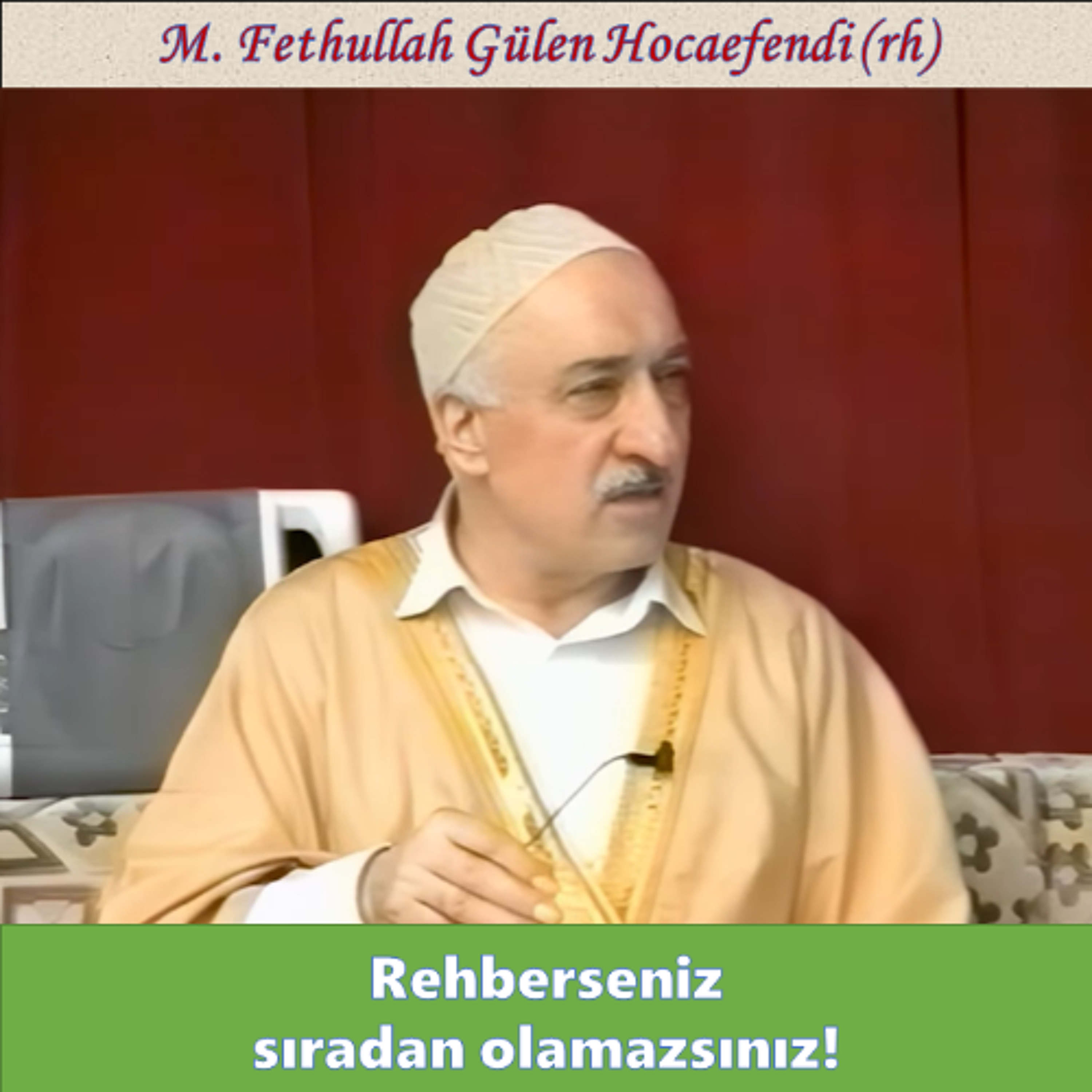 1995-05-20O3 SOHBET-5.KAT - Rehberseniz sıradan olamazsınız! - M. Fethullah Gülen Hocaefendi