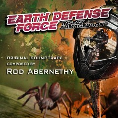 EDF Insect Armageddon - Earth Defence Force Theme