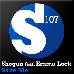 Shogun feat. Emma Lock - Save Me (Walsh & McAuley Remix)