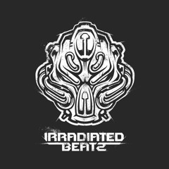 IRRADIATED BEATZ / TOXIC SICKNESS GUEST MIX / MAY / 2020