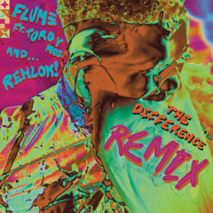 Flume feat. Toro y Moi - The Difference (RehloK Remix)