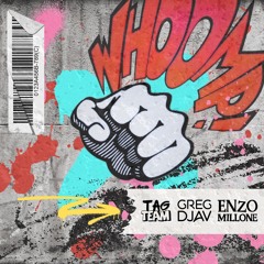 Tag Team - Whoomp! (Greg Djav & Enzo Millone Remix 2024)[FREE DOWNLOAD]