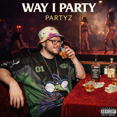 Way I Party