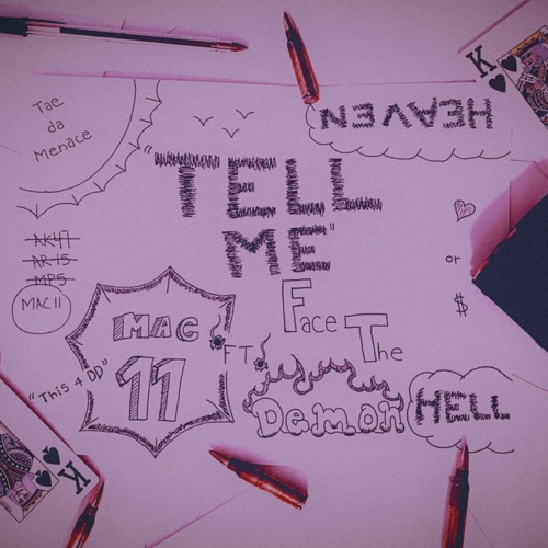 TELL ME MAC11 X Facethedemon