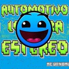 AUTOMOTIVO LOUCURA ESTÉREO