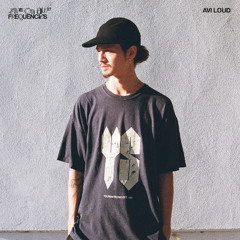 Avi Loud | Live On All Frequencies - 027
