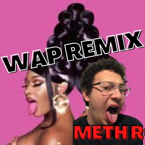 WAP (REMIX)