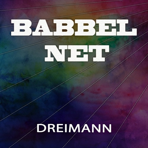 Babbel Net (remixed&remastred 2021)