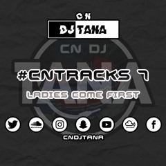 CN Tracks 7 | Ladies Come First | USA X UK Hip Hop | #CNTracks
