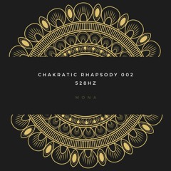 Chakratic Rhapsody 002 582HZ Frequency