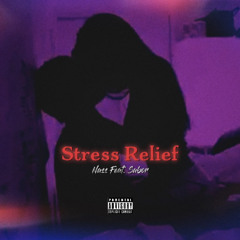 Stress Relief- Nashayy’ feat. Sabor