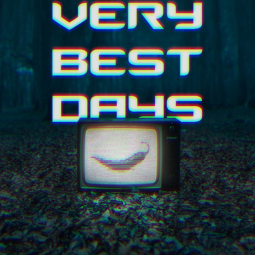 VERY BEST DAYS